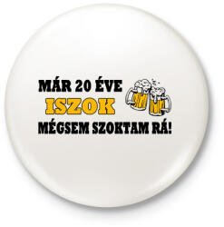 printfashion Iszok, iszok de nem szokok rá! - Kitűző, hűtőmágnes - Fehér (4775041)