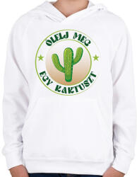 printfashion Ölelj meg egy kaktuszt - Gyerek kapucnis pulóver - Fehér (7518018)