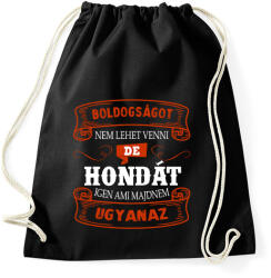 printfashion Boldogságot nem lehet venni hondát igen - Sportzsák, Tornazsák - Fekete (16276706)