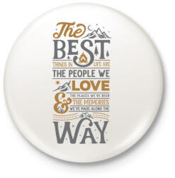 printfashion Best things in life - Kitűző, hűtőmágnes - Fehér (4087955)