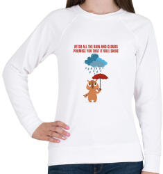 printfashion After all the rain and clouds promise you that it will shine - Női pulóver - Fehér (14379692)