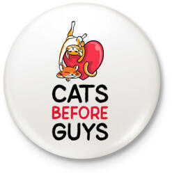 printfashion Cats Before Guys - Kitűző, hűtőmágnes - Fehér (10132990)