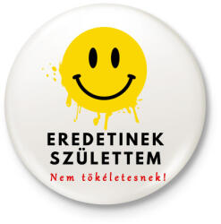 printfashion eredetinek születtem - Kitűző, hűtőmágnes - Fehér (3083830)