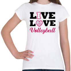 printfashion Live, Love, Volleyball - Női póló - Fehér (14004800)