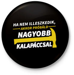 printfashion Nagyobb kalapáccsal - Kitűző, hűtőmágnes - Fekete (9902096)