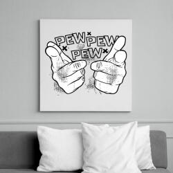 printfashion Pew pew pew - Vászonkép - Fehér (12663132)