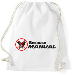 printfashion Because manual - Sportzsák, Tornazsák - Fehér (2222880)