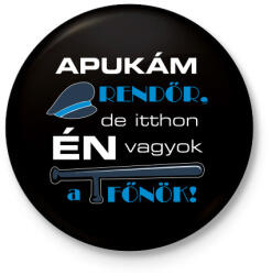 printfashion Apukám Rendőr - Kitűző, hűtőmágnes - Fekete (3094728)