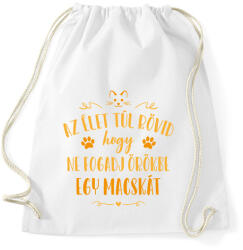 printfashion Az élet túl rövid - Macska - Sportzsák, Tornazsák - Fehér (13559436)
