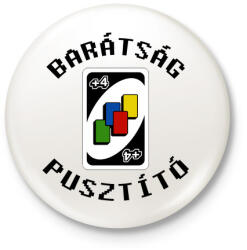 printfashion Barátság pusztító - Kitűző, hűtőmágnes - Fehér (3082749)