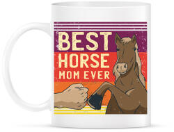 printfashion Best Horse Mom Ever - Bögre - Fehér (6356499)
