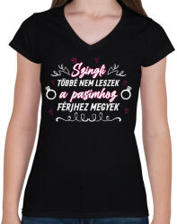 printfashion Szingli többé nem leszek - Női V-nyakú póló - Fekete (13153531)