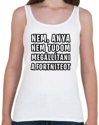 printfashion Nem tudom megállítani a Fortniteot - Női atléta - Fehér (1809508)