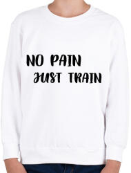 printfashion No Pain, Just Train - Gyerek pulóver - Fehér (2465393)