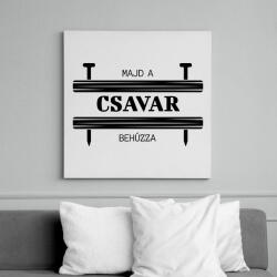printfashion Majd a csavar behúzza - Vászonkép - Fehér (6641204)