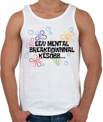 printfashion Spongyabob Egy mentalbreakdownnal később. . . - Férfi atléta - Fehér (16307590)
