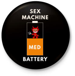 printfashion sex machine batteryMED - Kitűző, hűtőmágnes - Fekete (3098024)