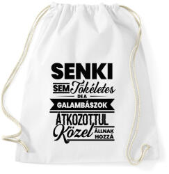 printfashion Senki sem tökéletes - Galambász - Sportzsák, Tornazsák - Fehér (4590041)