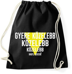 printfashion Gyere közelebb - fehér - Sportzsák, Tornazsák - Fekete (7034024)