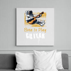 printfashion born to play guitar - Vászonkép - Fehér (6628989)