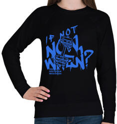 printfashion If Not Now When? - Női pulóver - Fekete (16825036)