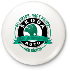 printfashion Egy jó Skoda-val nem bírtok - Kitűző, hűtőmágnes - Fehér (3089099)