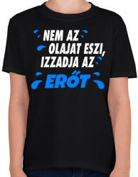 printfashion Izzadja az erőt - Gyerek póló - Fekete (1201294)
