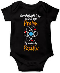 printfashion Gondolkodj úgy, mint egy proton és maradj pozitív - Baba Body - Fekete (16739457)
