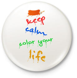 printfashion keep calm color your life - Kitűző, hűtőmágnes - Fehér (3082520)