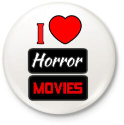 printfashion I love Horror Movies - Kitűző, hűtőmágnes - Fehér (3397723)