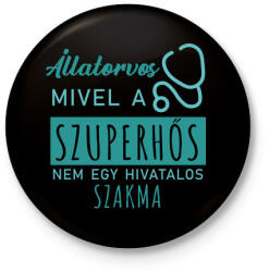 printfashion Szuperhős - Állatorovos - Kitűző, hűtőmágnes - Fekete (7225658)