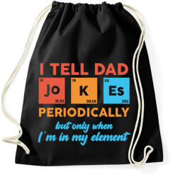 printfashion I tell dad jokes - Sportzsák, Tornazsák - Fekete (13489754)