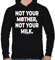 printfashion Not your mother, not your milk. - vegán aktivista grafika #11 - Férfi kapucnis pulóver - Fekete (3910901)