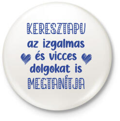 printfashion Keresztapu megtanítja - Kitűző, hűtőmágnes - Fehér (7114750)