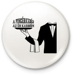 printfashion A pincérkedés az én kardióm - Kitűző, hűtőmágnes - Fehér (9431636)