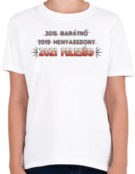 printfashion Barátnő, menyasszony, feleség - Gyerek póló - Fehér (13526607)