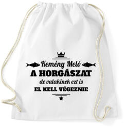printfashion Kemény meló a horgászat. . . - Sportzsák, Tornazsák - Fehér (970695)