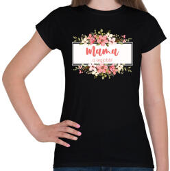 printfashion Mama a legjobb! - Virágos - Női póló - Fekete (6608056)