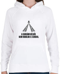 printfashion A Corsám nélkül nem indulok el sehova - Női kapucnis pulóver - Fehér (14240742)