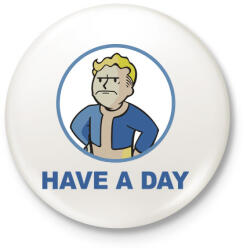 printfashion Have a day - Kitűző, hűtőmágnes - Fehér (3075993)
