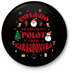 printfashion Infláció és karácsony - Kitűző, hűtőmágnes - Fekete (14853224)