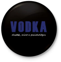 printfashion Vodka olcsóbb, mint a pszichológus - Kitűző, hűtőmágnes - Fekete (16358166)