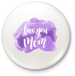 printfashion Szeretlek Anya - Kitűző, hűtőmágnes - Fehér (3075744)