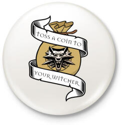 printfashion Toss a coin to your Witcher - Kitűző, hűtőmágnes - Fehér (3089345)