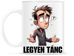 printfashion Legyen tánc - vicces mém karikatúra - Bögre - Fehér (15701461)