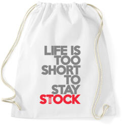 printfashion Life is too short to stay Stock - Sportzsák, Tornazsák - Fehér (4286854)