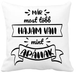printfashion Már most több hajam van - Párnahuzat, Díszpárnahuzat - Fehér (7276527)