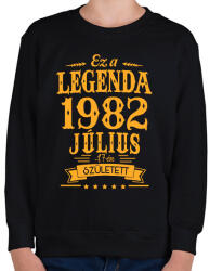 printfashion Ez a legenda 1982 július 17-én született - Gyerek pulóver - Fekete (7422992)