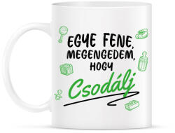 printfashion Megengedem, hogy csodálj - Zöld - Bögre - Fehér (7279906)