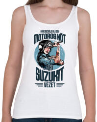printfashion Sose becsülj alá egy motors nőt - Suzuki - Női atléta - Fehér (4343322)